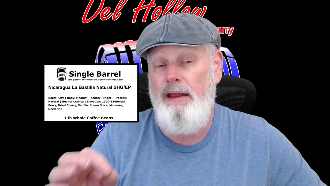 Vlog 0018- Feeling Natural 05.06.25, Nicaragua La Bastilla Natural, a high altitude Nicaraguan coffee.